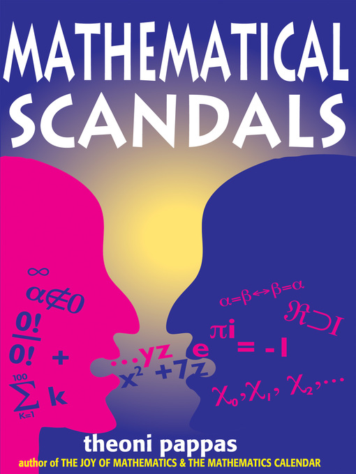 Title details for Mathematical Scandals by Theoni Pappas - Available